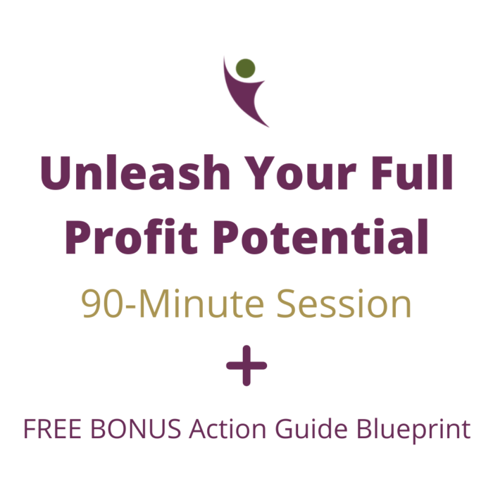 Unleash Your FULL PROFIT Potential 90-Minute Session