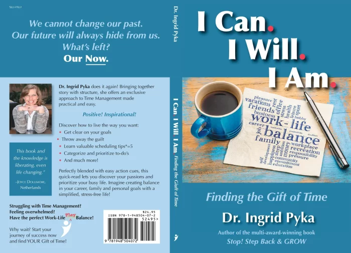I Can. I Will. I Am Finding the gift of time by Dr Ingrid Pyka - books cover Full cover
