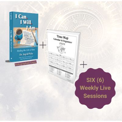 Time travellers package - Signed copy of I Can. I Will. I Am. by Dr Ingrid Pyka, • Your own personal 365-DayTime Map Calendar/Organizer, 6 live weekly sessions